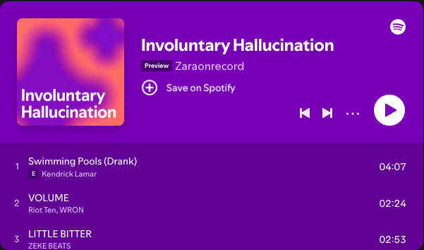Spotify playlist Involuntary Hallucination, opening with Swimming Pools (Drank) by Kendrick Lamar