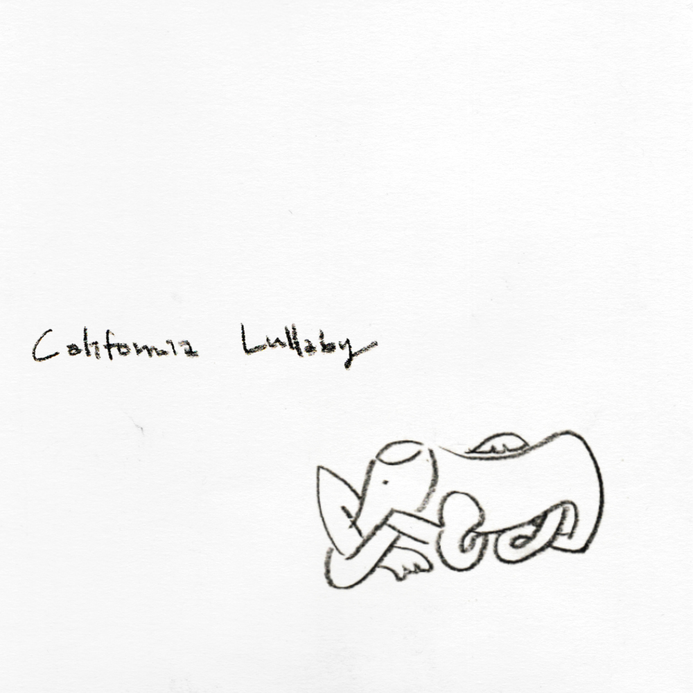 Hand-drawn cover art reading California Lullaby, with a simple line sketch