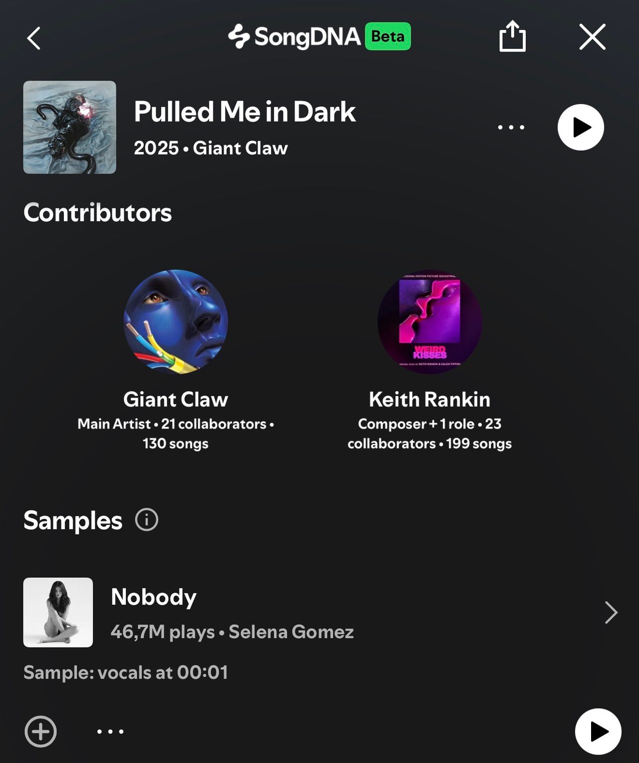 Spotify SongDNA for Pulled Me in Dark by Giant Claw, showing a vocal sample from Selena Gomez's Nobody