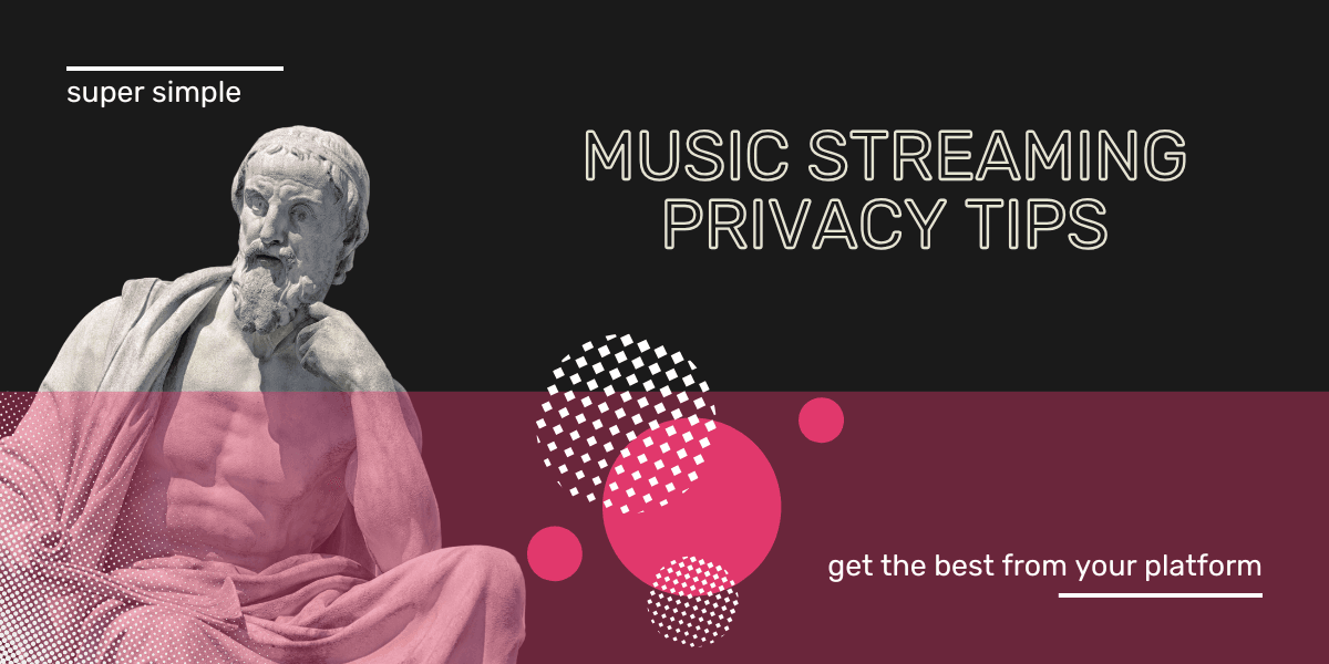 Streaming musical : comprendre et protéger votre vie privée