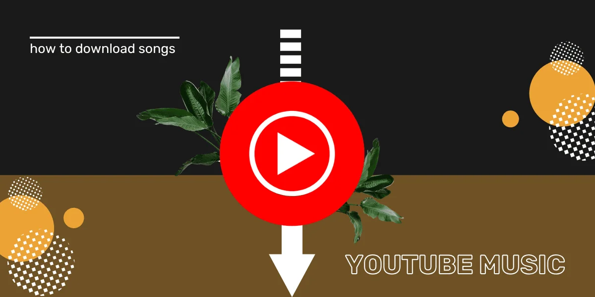 How to Download Music from YouTube Music