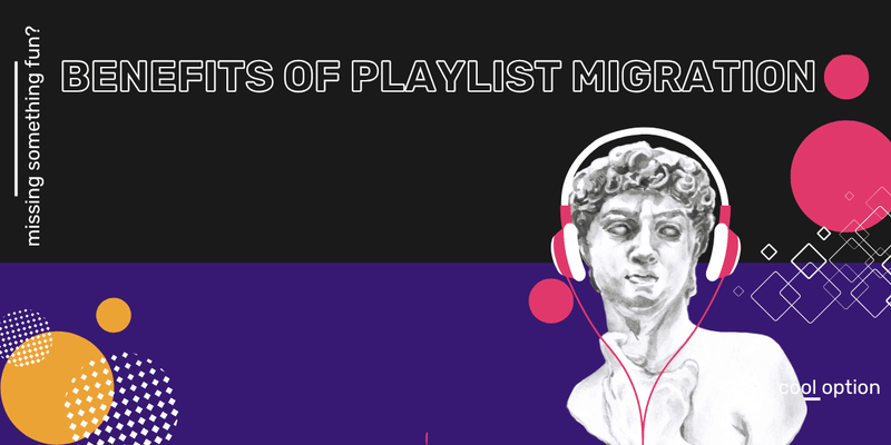 Vantagens da migração de playlists: consentimento e explicação